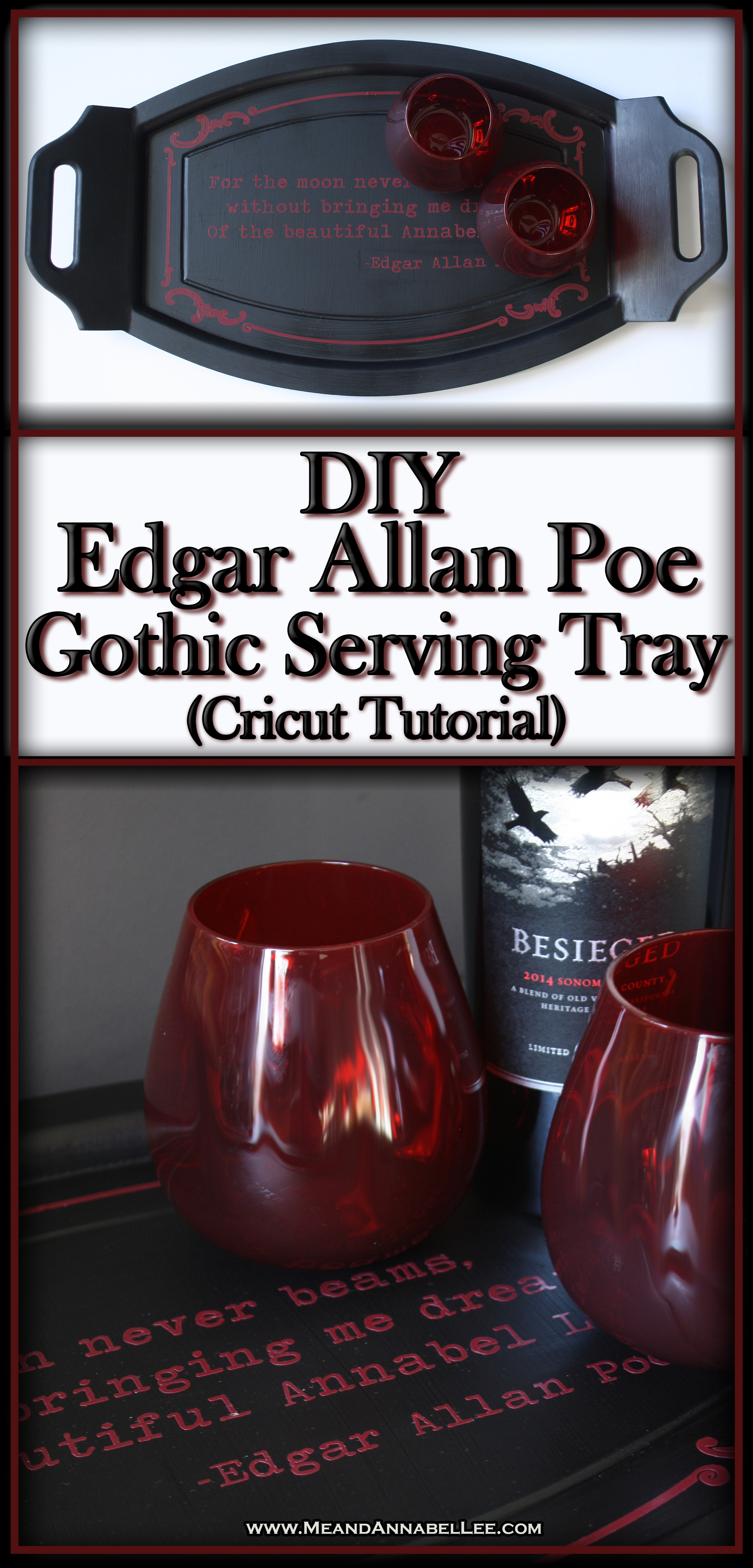 DIY Gothic Serving Tray | Edgar Allan Poe Annabel Lee | Cricut Tutorial | Goth Valentine DIY | www.MeandAnnabelLee.com
