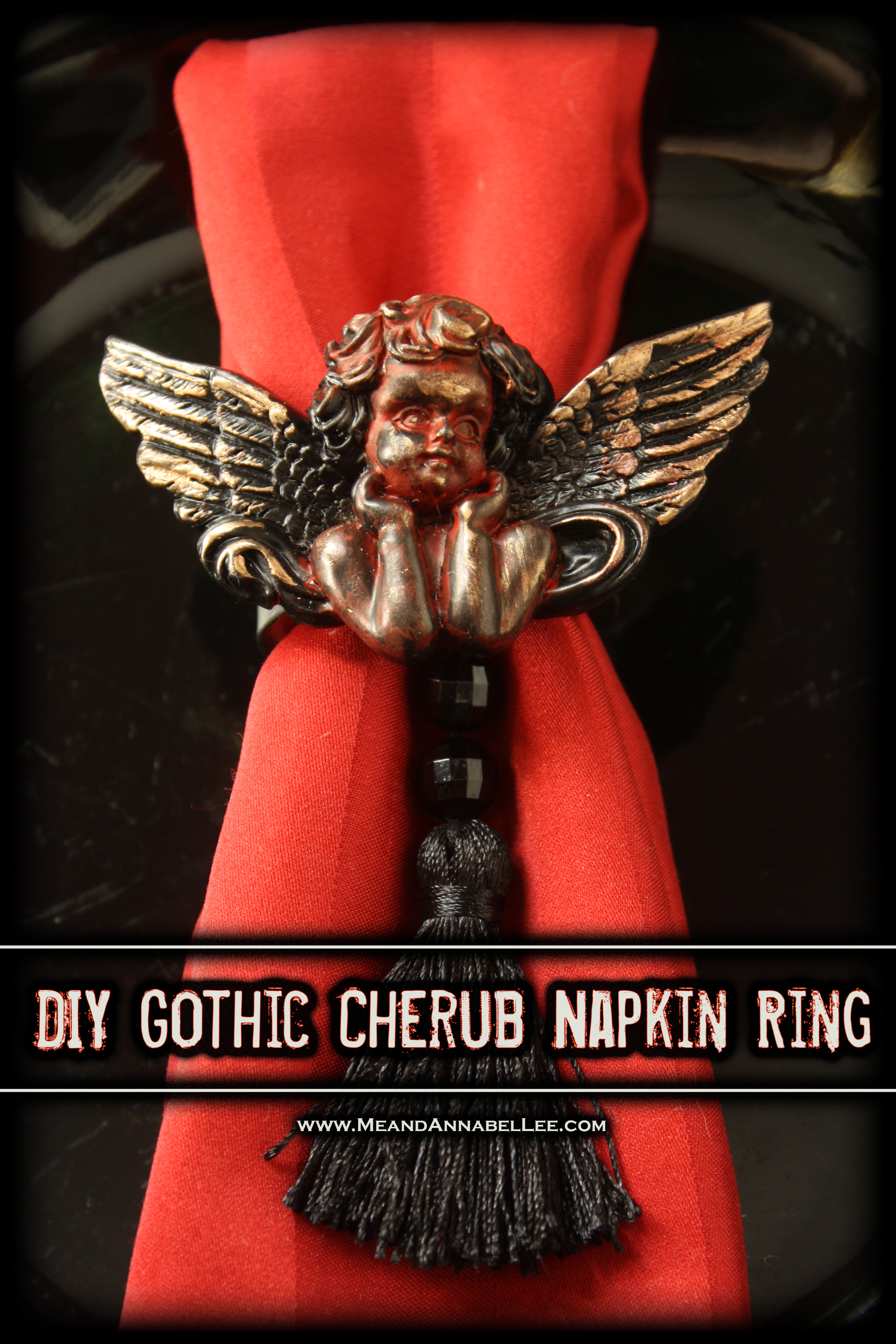 DIY Victorian Gothic Angel Napkin Rings | Antique Cherubs | Gothic Valentine’s Day | Goth it Yourself | Valentine Table Setting | Black and Red Place Setting | www.MeandAnnabelLee.com