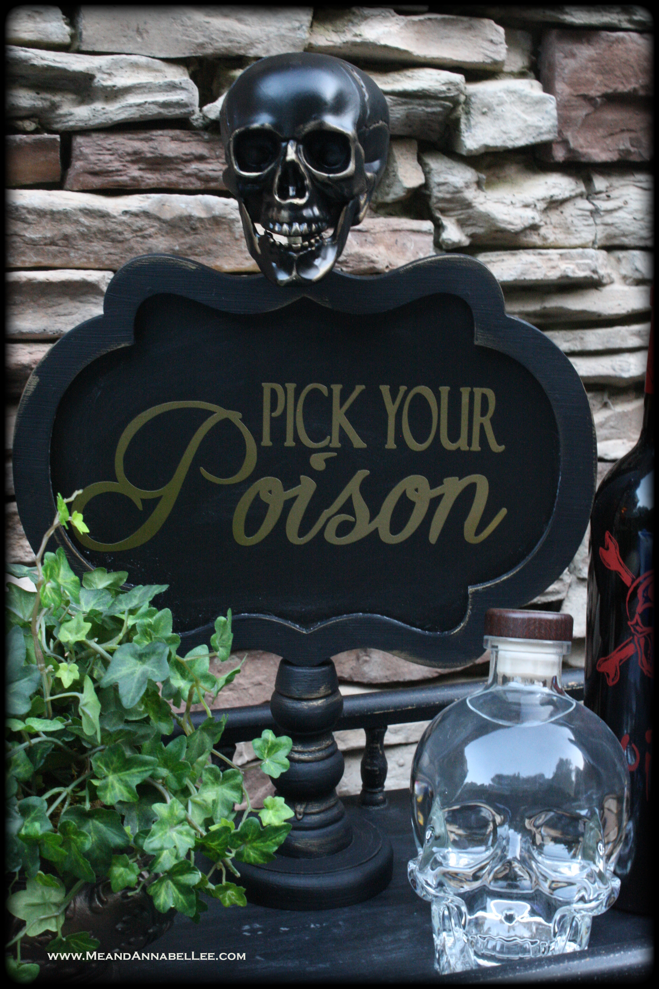 DIY Skull Chalkboard Stand | Pick Your Poison Sign | Halloween Crafts | Gothic Bar Cart | Goth it yourself | Gold Cricut Vinyl Lettering |www.MeandAnnabelLee.com