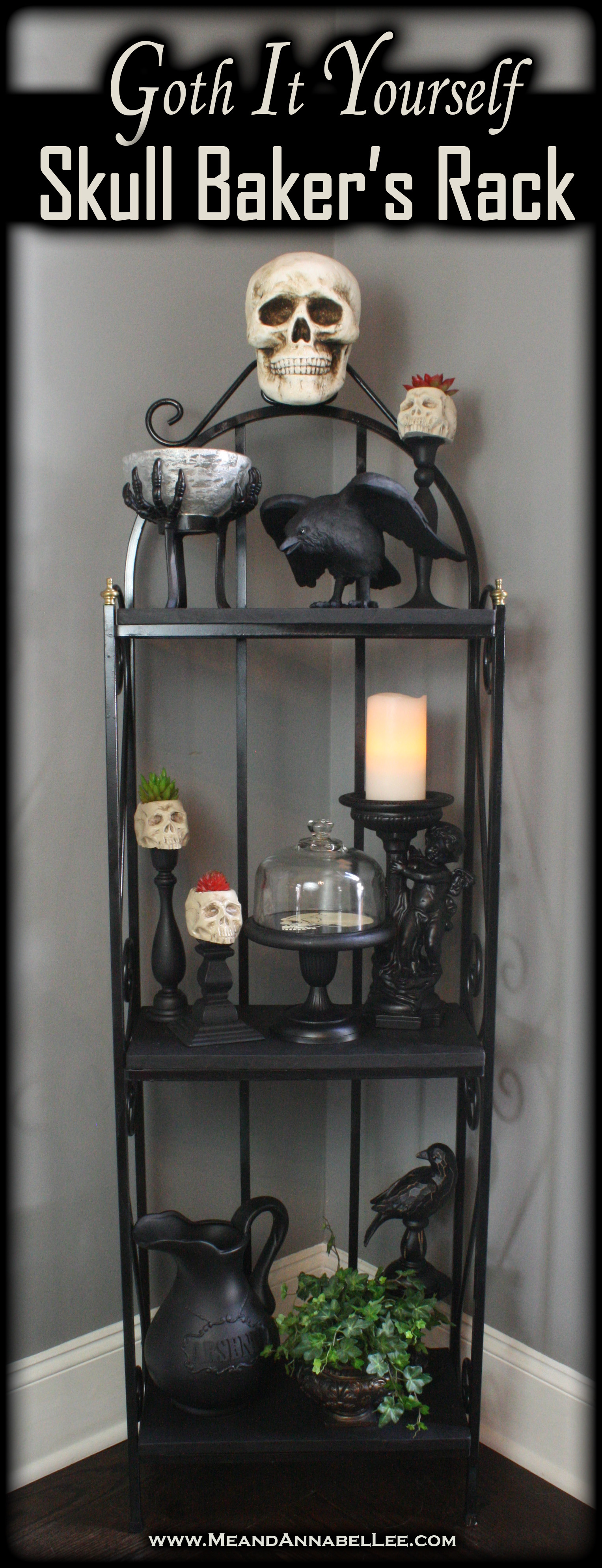 DIY Gothic Skull Baker’s Rack Shelf | Goth It Yourself Home Décor | Trash to Treasure | Cabinet of Curiosities and oddities | www.MeandAnnabelLee.com