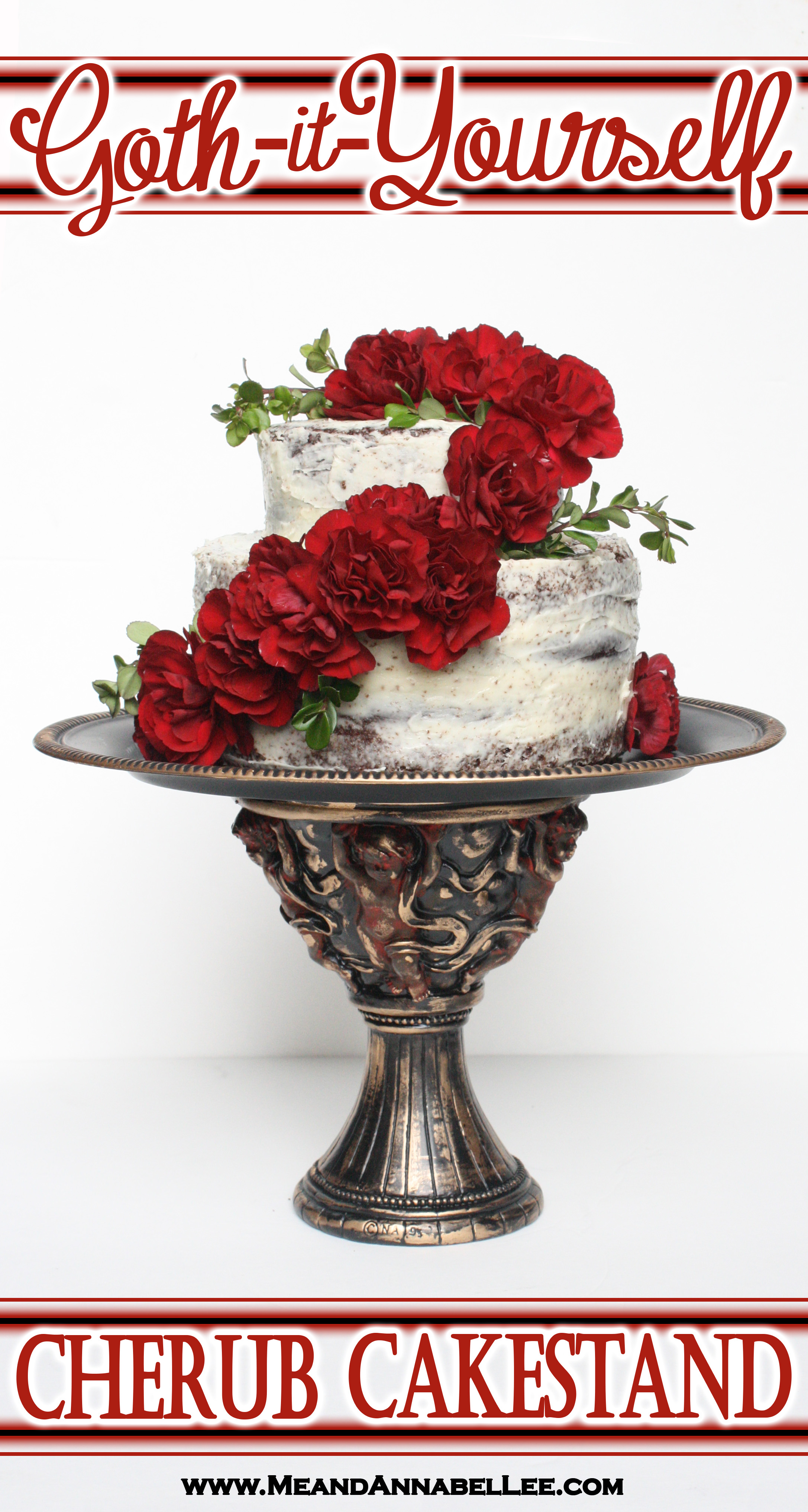 DIY Victorian Gothic Cherub Cake Stand |How to add an Antique Gold painted finish | Gothic Valentine’s Day | Anti Valentine Serving Tray | Trash to Treasure | Goth it Yourself |Black Red Gold | Tiered Naked Cake with Red Roses | Cake Decorating | www.MeandAnnabelLee.com