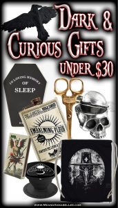 20 Macabre, Twisted, Unusual, Dark, Victorian, & Gothic Stocking Stuffers and Gifts under $30 | Oddities and Curiosities | Tarot Card |Skulls | Coffins | Ouija | For him and For Her | Christmas Shopping Guide | Holiday Gift Ideas | www.MeandAnnabelLee.com