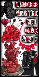 20 Macabre, Curious, and Gothic Valentine's Day gifts for him and for her | Anti Valentine Gift Guide | Anatomical Hearts | Black Roses | Red Skulls | Black Hearts | Gothic Accessories | Goth Jewelry | Home Décor |Dark Romance | Curiosities | www.MeandAnnabelLee.com