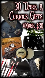 30 Macabre, Curious, Twisted, Unusual, Dark, Victorian, & Gothic Gift Ideas Under $30 | Holiday Gift Guide for Him and Her | Stocking Stuffers | Skulls, Coffins, Bats, Memento Mori, Bath & Beauty, Edgar Allan Poe, Goth Home Décor and Fashion Accessories, Jewelry, Ouija, Horror, Barware, Baking | Me and Annabel Lee Blog