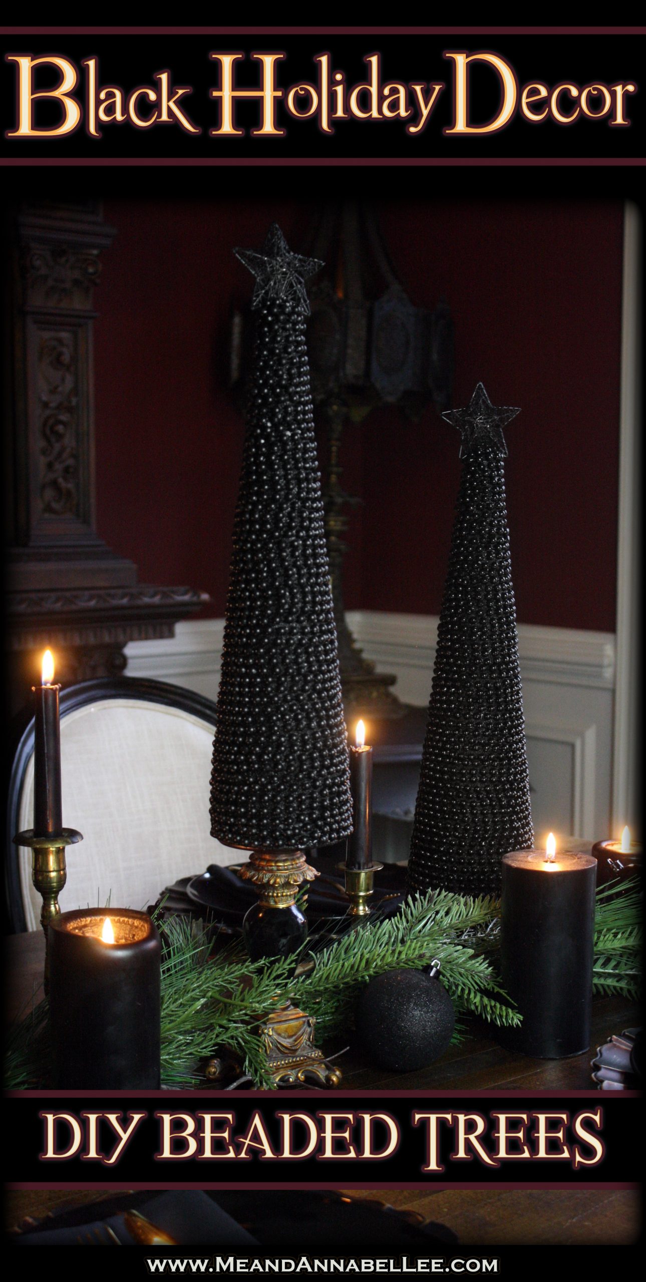 Add a Black Centerpiece to your Christmas Table Setting with these DIY Black Beaded Holiday Trees | Me and Annabel Lee Blog #GothicChristmas #BlackChristmasDecor #Christmasdecor #Christmastablesetting #holidayentertaining