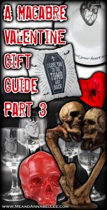 Gothic Valentine Gift Guide - 20 Macabre, Curious, Fashionable, and Quirky Valentine's Day and Anti Valentine gift ideas for him and for her: Red Skulls, Anatomical Hearts, Skeletons in Love, Goth Home Décor, Fashion Accessories, and much more! | Me and Annabel Lee