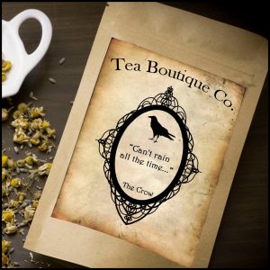 The Crow Inspired Tea