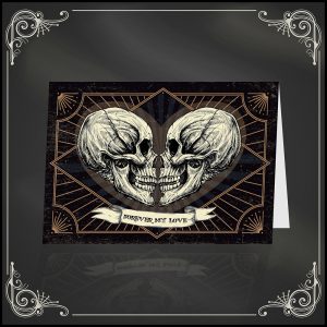 Valentine Gift Guide - Dark, Curious, Gothic Valentine's Day and Anti Valentine gift ideas for him and for her | Forever My Love Valentine Card | Skull Love | Skeleton Heart | Gothic Romance | Greeting Cards | Wedding | Me and Annabel Lee