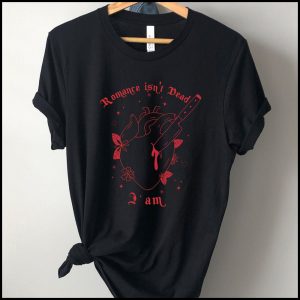 Valentine Gift Guide - Dark, Curious, Gothic Valentine's Day and Anti Valentine gift ideas for him and for her | Romance Isn't Dead… I Am Tee |Creepy Cute Fashion | Goth T-shirt |Me and Annabel Lee